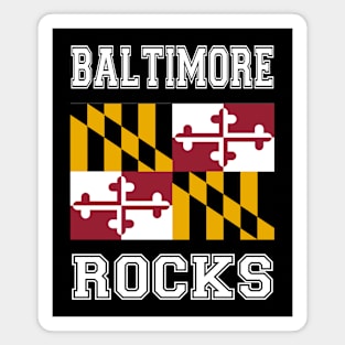 Baltimore Rocks Magnet